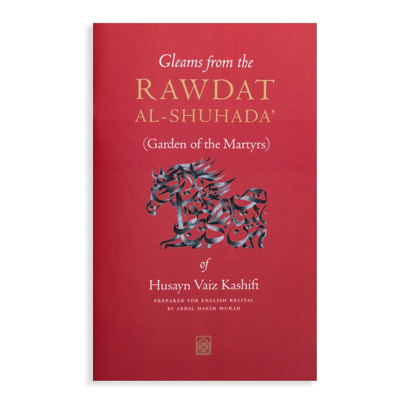 Gleams from the Rawdat al-Shuhada