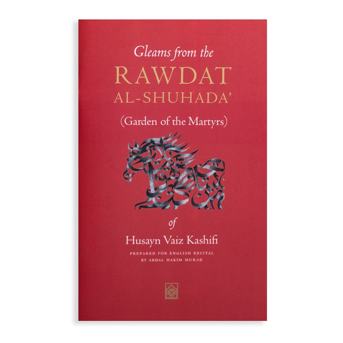 Gleams from the Rawdat al-Shuhada
