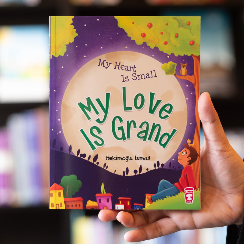 My Heart Is Small My Love Is Grand