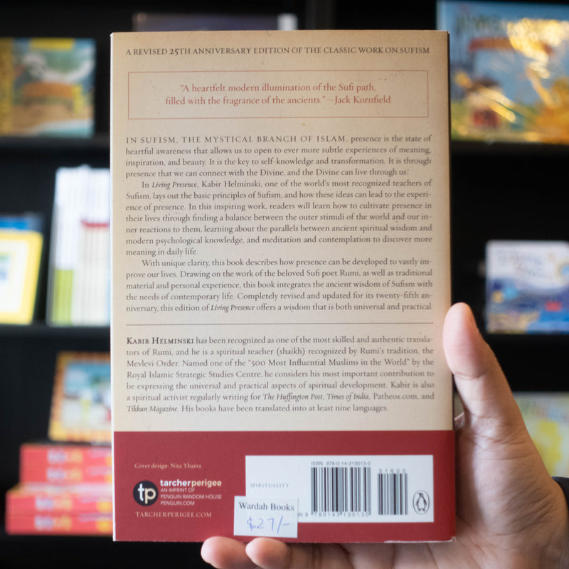 Living Presence: The Sufi Path to Mindfulness and the Essential Self