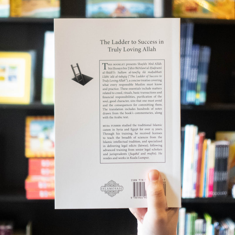 The Ladder to Success in Truly Loving Allah