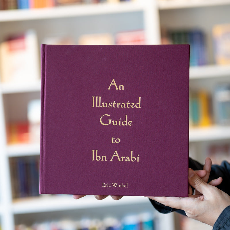 An Illustrated Guide to Ibn Arabi