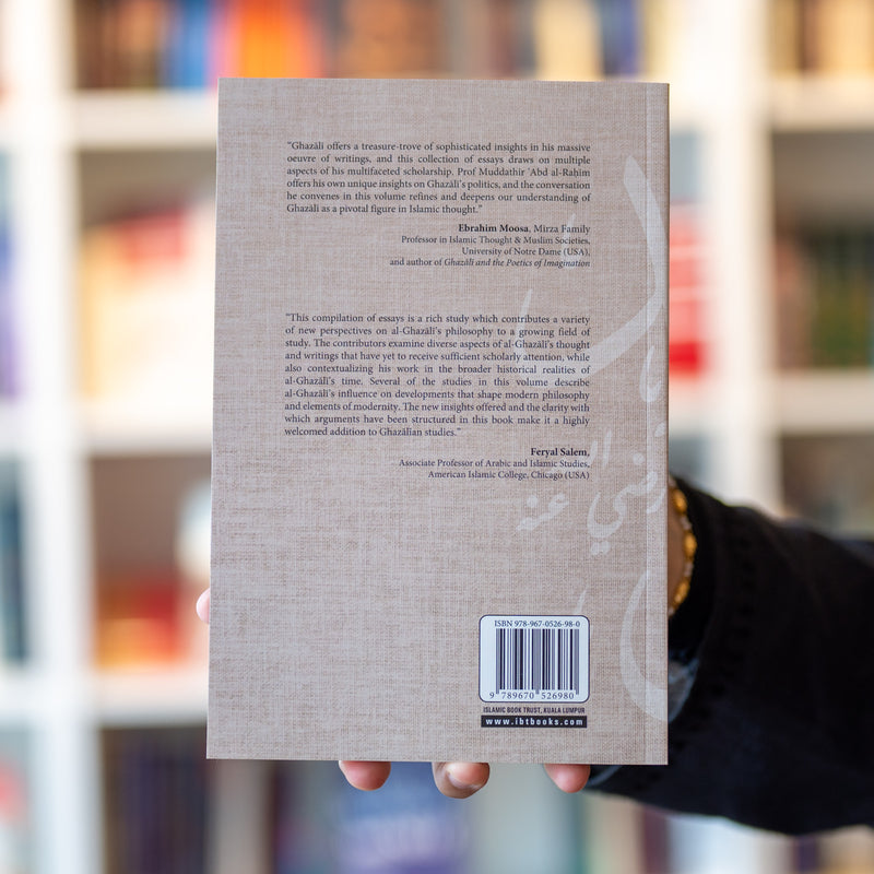 Al-Ghazali’s Political Thought and Other Essays on Hujjatul-Islam