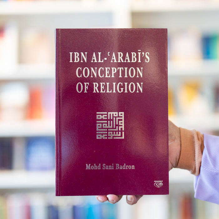 Ibn Arabi's Conception of Religion