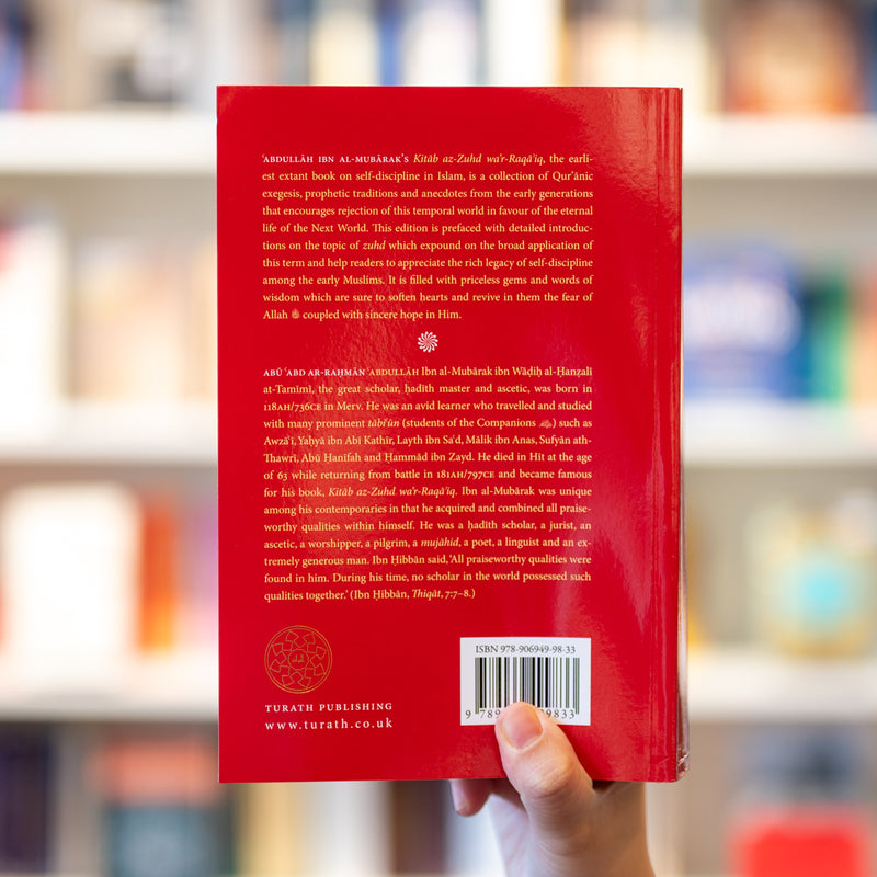 Softening of the Heart: Kitab az-Zuhd wa'r-Raqa'iq