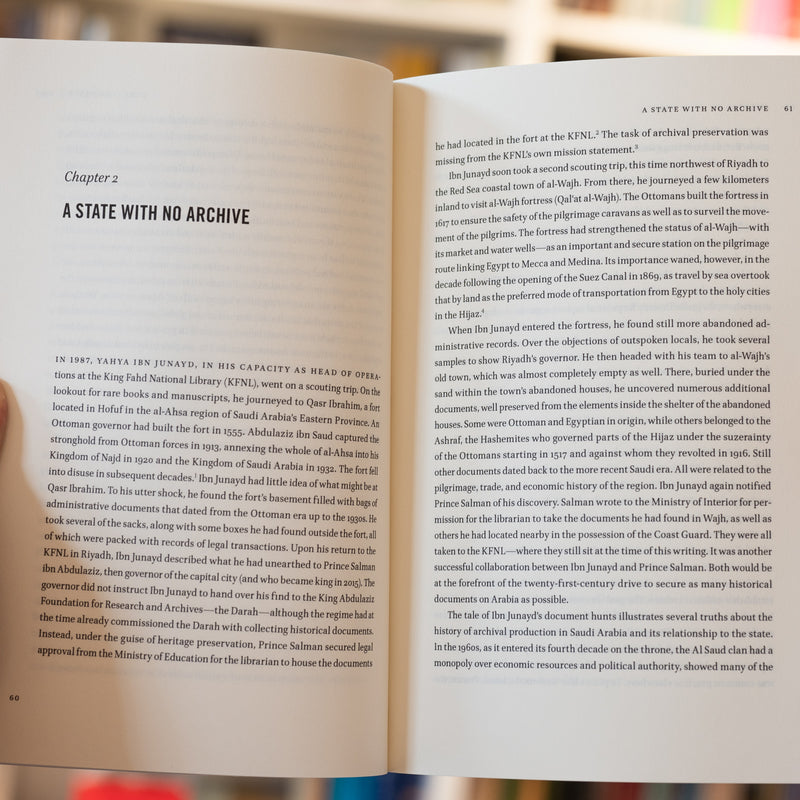 Archive Wars: The Politics of History in Saudi Arabia