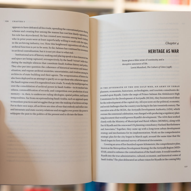 Archive Wars: The Politics of History in Saudi Arabia