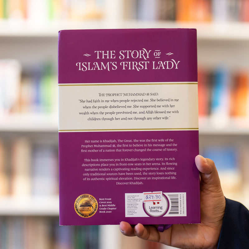 Khadijah: Mother of History's Greatest Nation