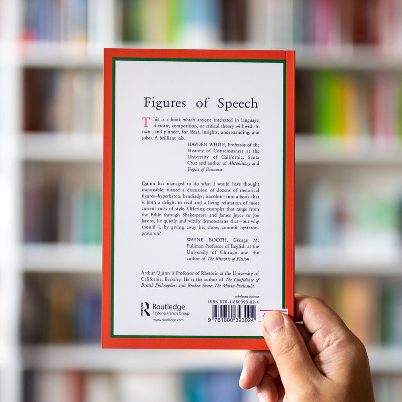 Figures of Speech: 60 Ways To Turn A Phrase