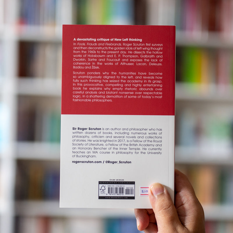 Fools, Frauds and Firebrands: Thinkers of the New Left