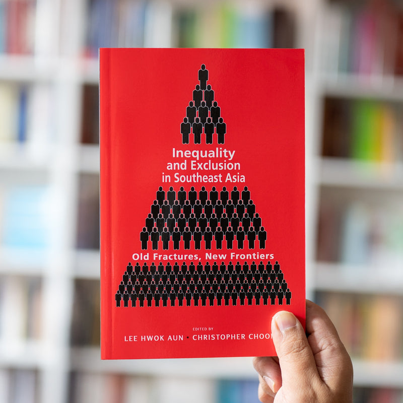 Inequality and Exclusion in Southeast Asia: Old Fractures, New Frontiers