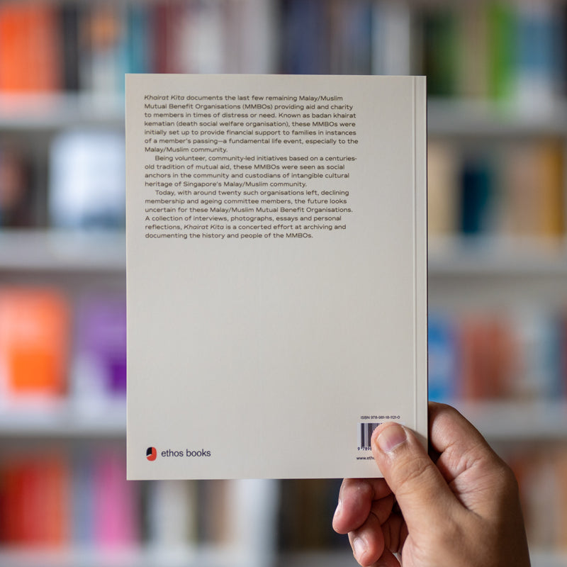 Khairat Kita: A History of Malay/Muslim Mutual Aid in Singapore