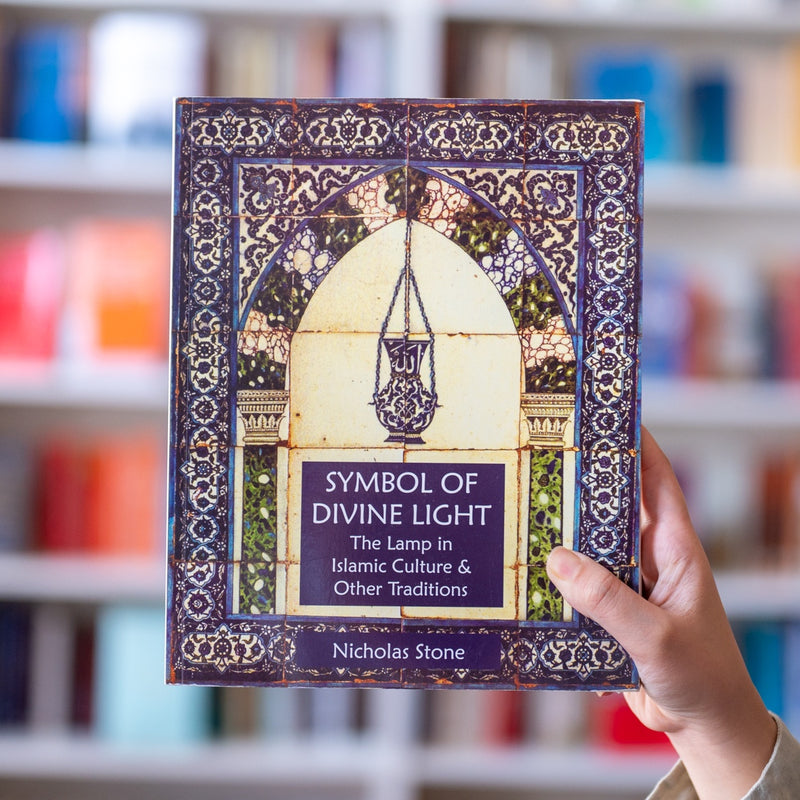 Symbol of Divine Light: The Lamp in Islamic Culture and Other Traditions