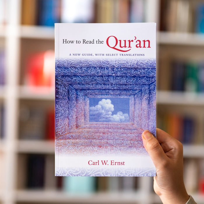 How to Read the Qur'an: A New Guide, With Select Translations