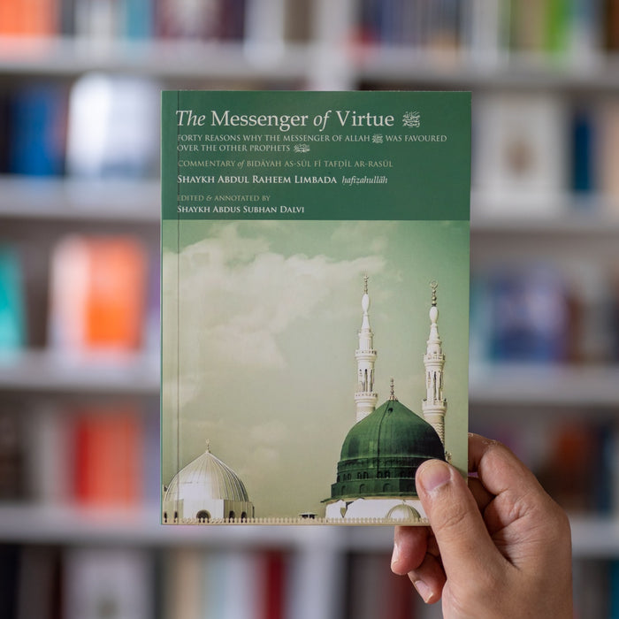 The Messenger of Virtueﷺ