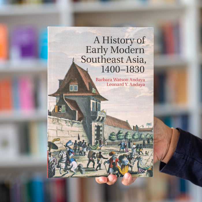 History of Early Modern Southeast Asia, 1400–1830