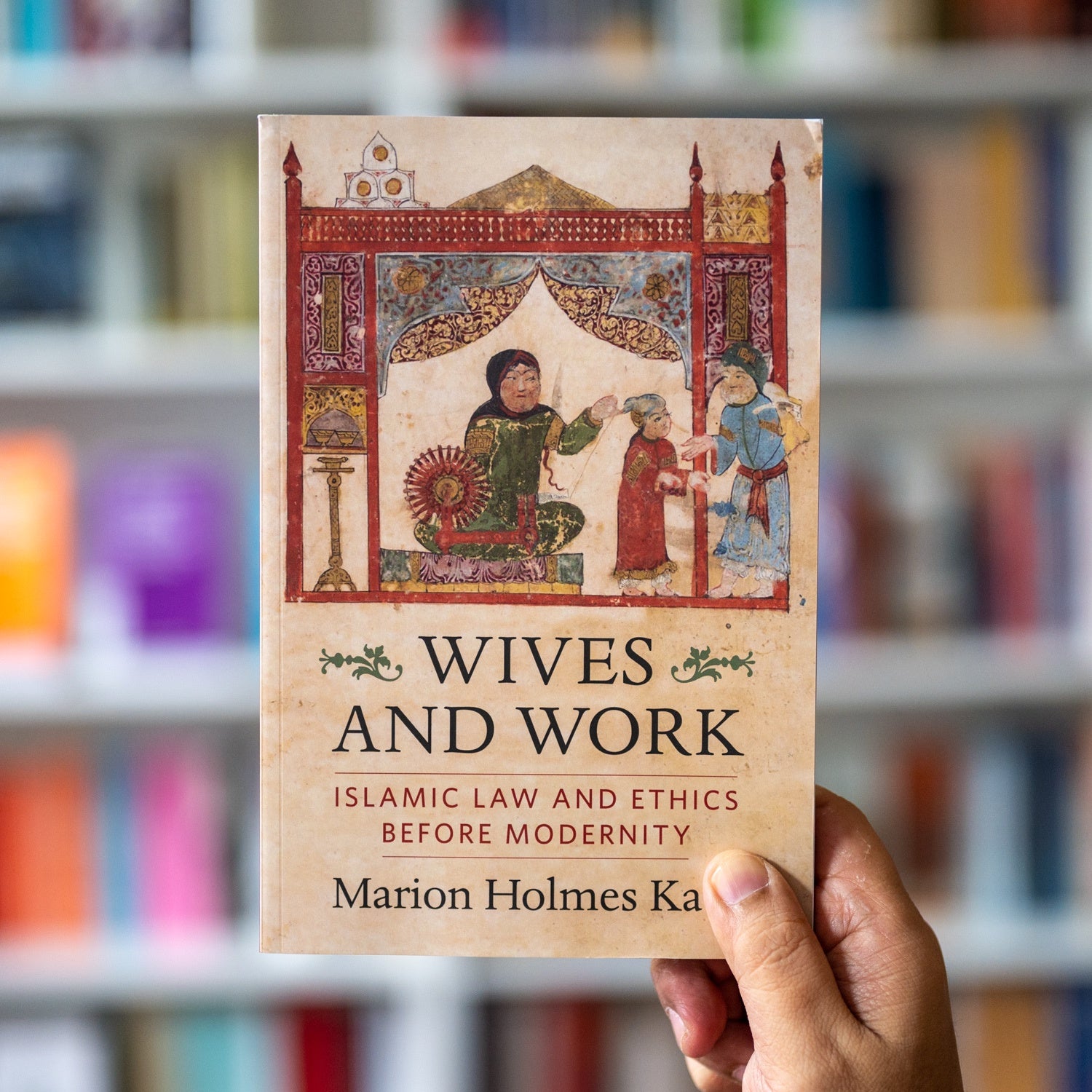 Wives and Work: Islamic Law and Ethics Before Modernity — Wardah Books
