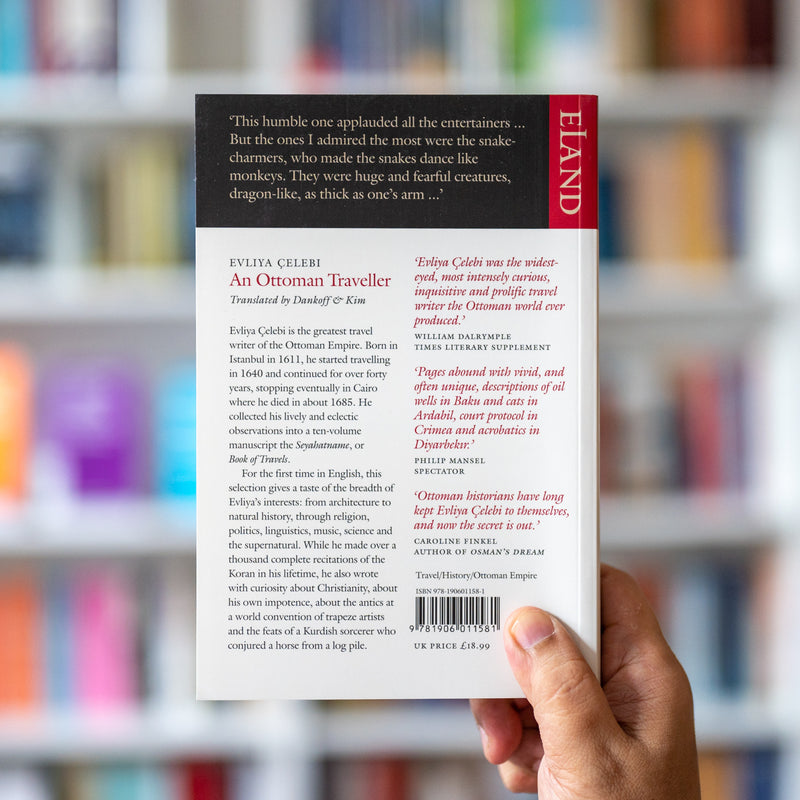 An Ottoman Traveller: Selections from the Book of Travels of Evliya Celebi