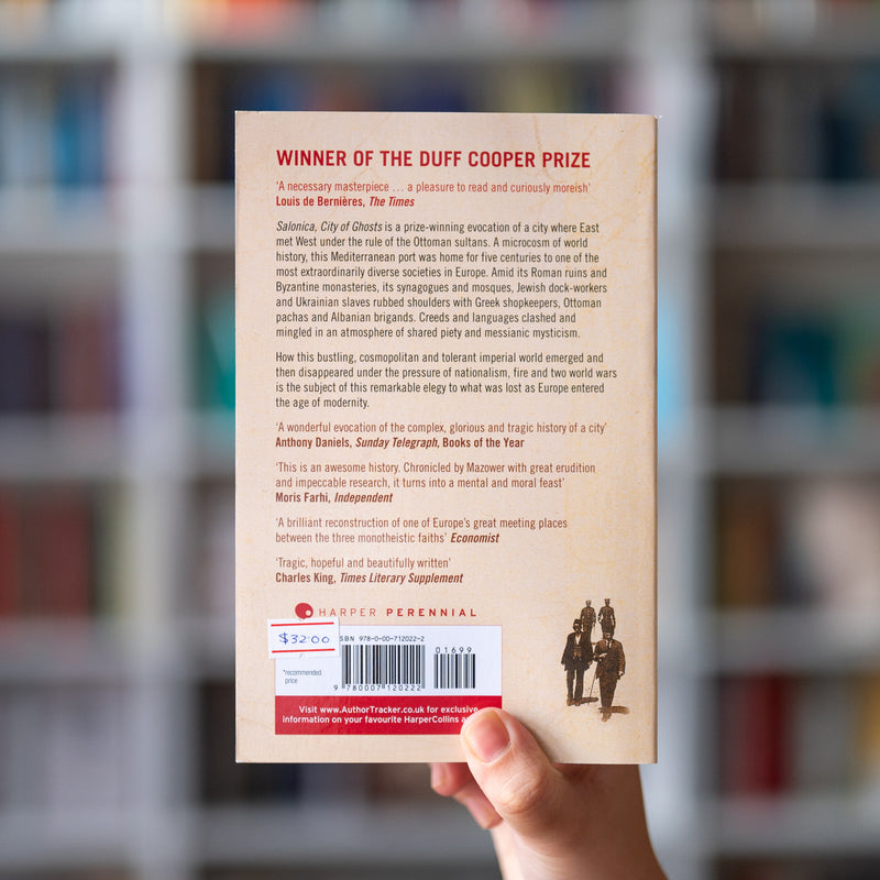 Salonica, City of Ghosts: Christians, Muslims and Jews, 1430-1950