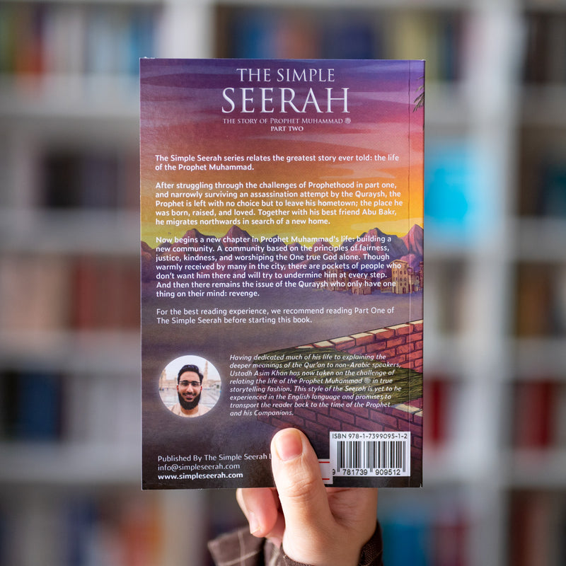 The Simple Seerah Part 2: The Story Of Prophet Muhammad (PBUH) – Asim Khan, Paperback
