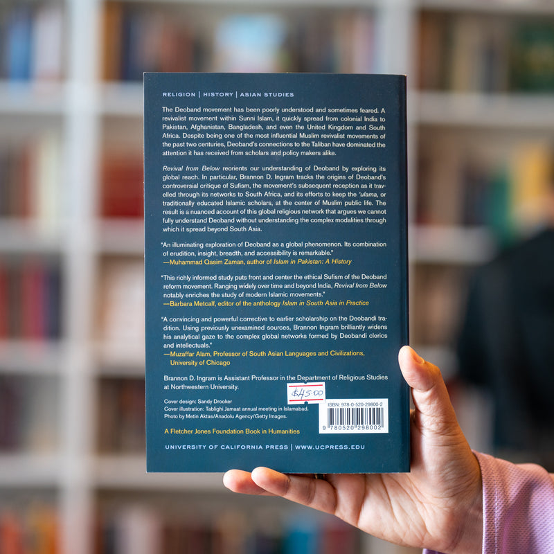 Revival from Below: The Deoband Movement and Global Islam