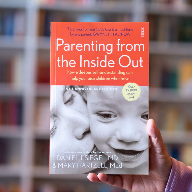 Parenting from the Inside Out