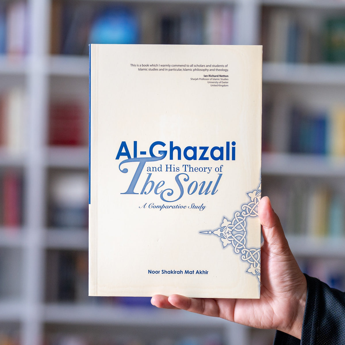 Al-Ghazali And His Theory Of The Soul: A Comparative Study — Wardah Books