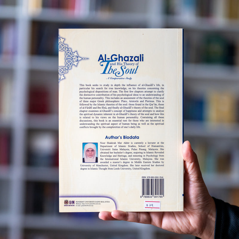 Al-Ghazali And His Theory Of The Soul: A Comparative Study