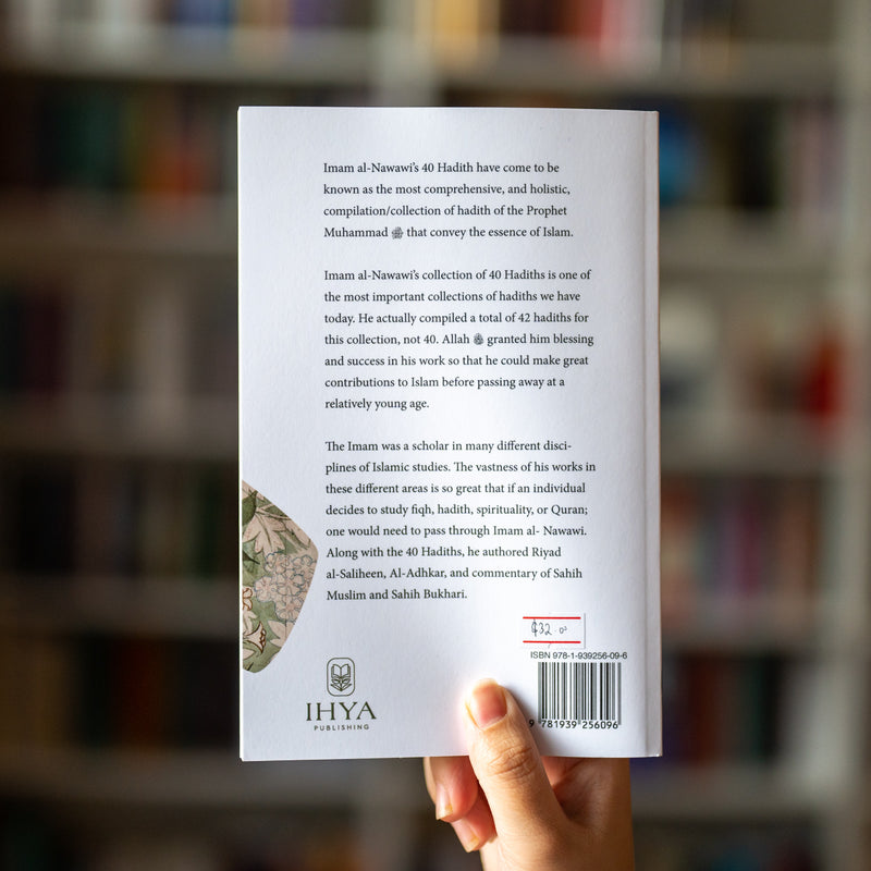 Al-Arba'in al-Nawawiyya: The Forty Hadiths of Imam Nawawi