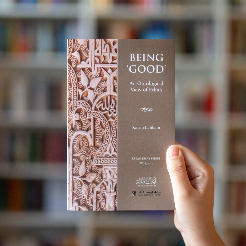 Being 'Good': An Ontological View of Ethics