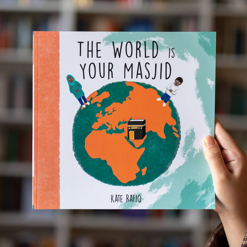 The World is Your Masjid