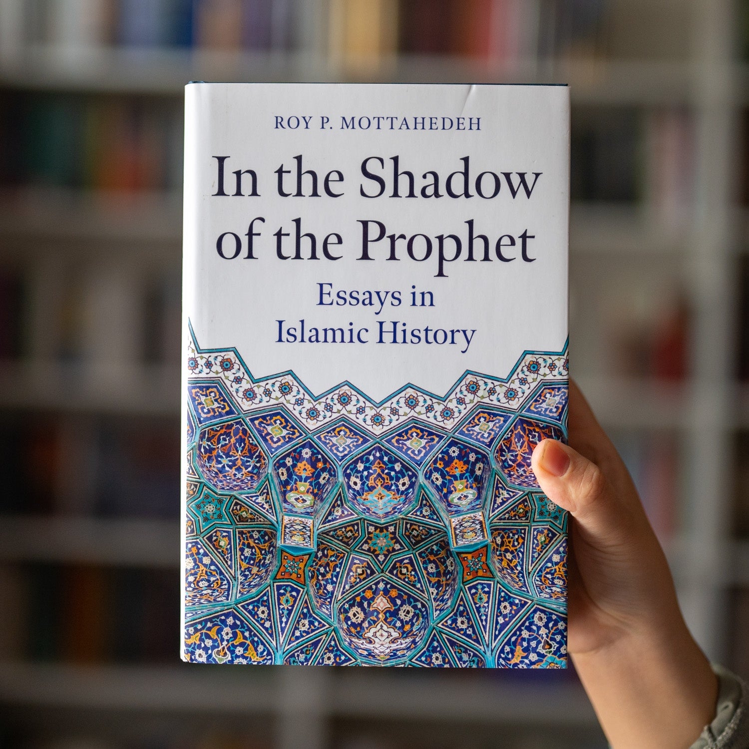 In the Shadow of the Prophet: Essays in Islamic History — Wardah Books