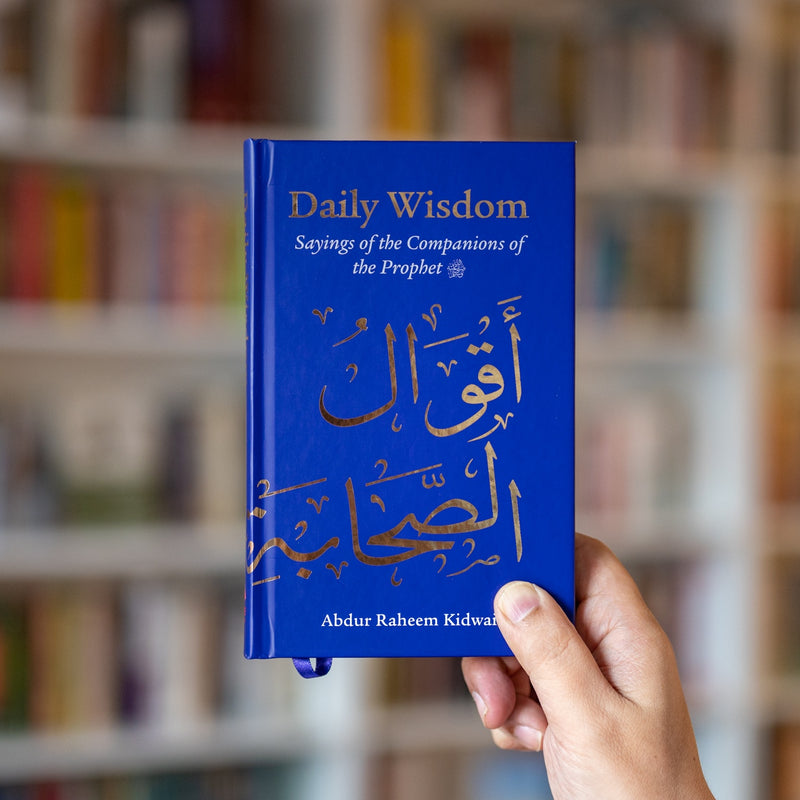Daily Wisdom: Sayings of the Companions of the Prophetﷺ