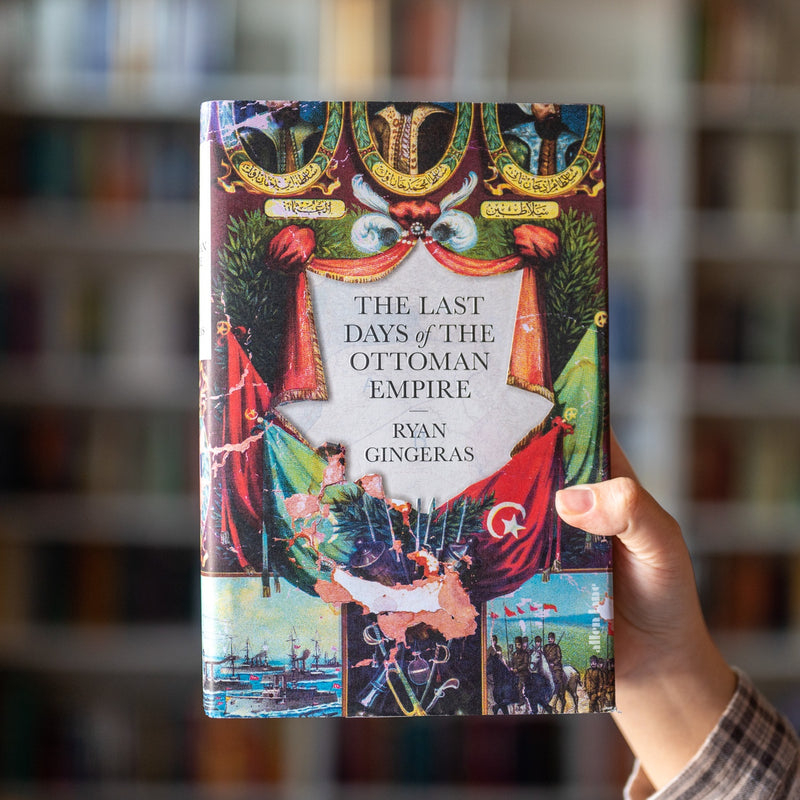 The Last Days of the Ottoman Empire