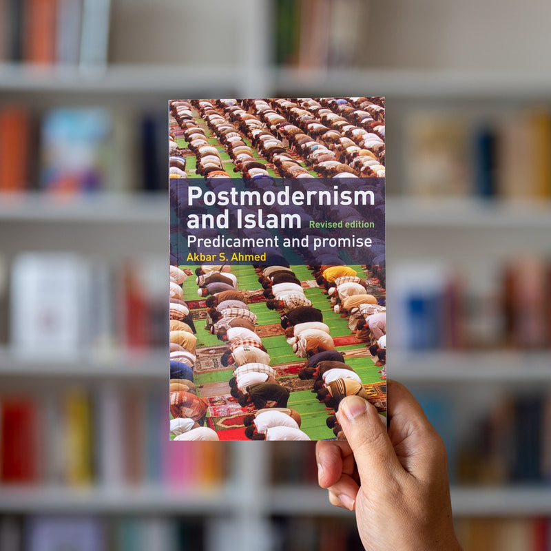 Postmodernism and Islam: Predicament and Promise