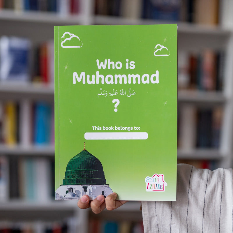 Who Is Muhammad ‎ﷺ Workbook
