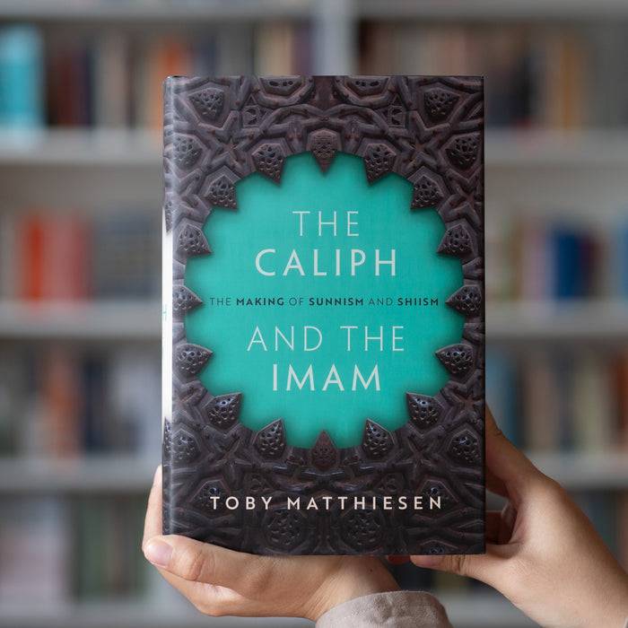 The Caliph and the Imam: The Making of Sunnism and Shiism