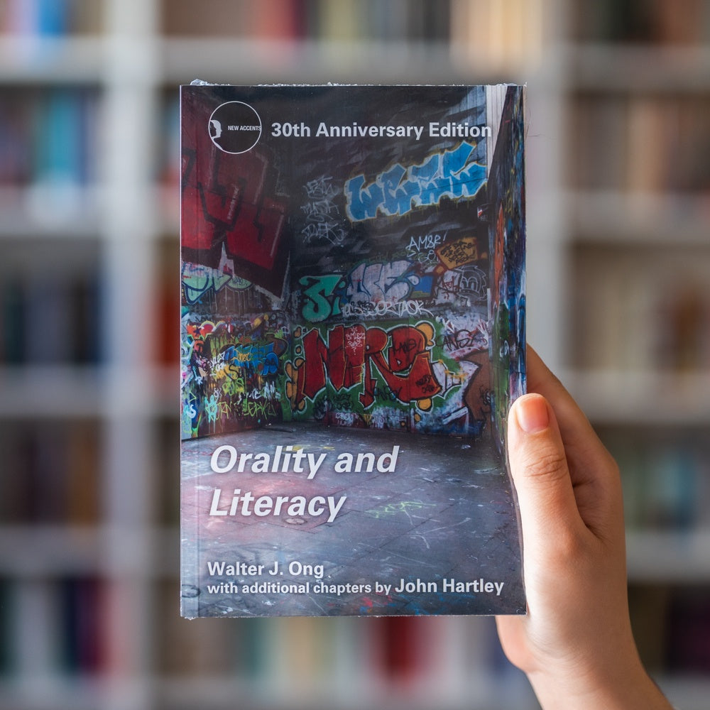 Orality and Literacy: The Technologizing of the Word — Wardah Books