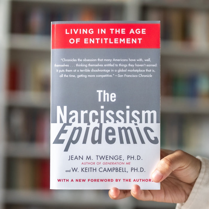 Narcissism Epidemic: Living in the Age of Entitlement