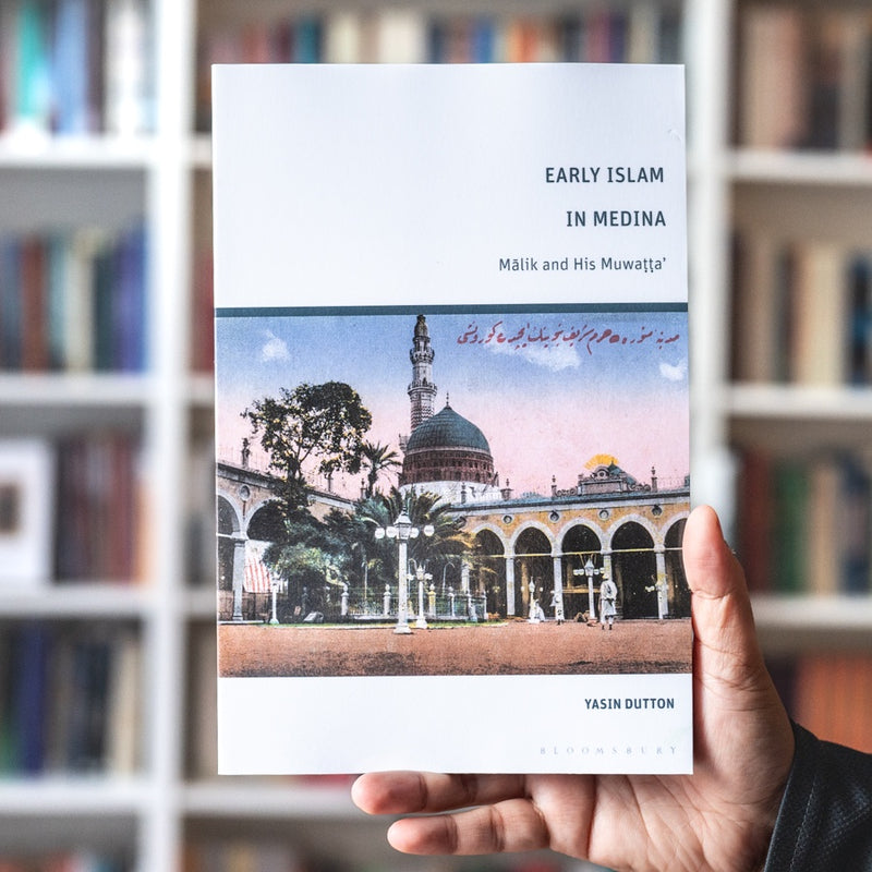 Early Islam in Medina: Malik and His Muwatta’