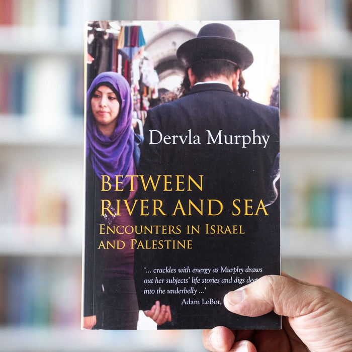 Between River and Sea: Encounters in Israel and Palestine