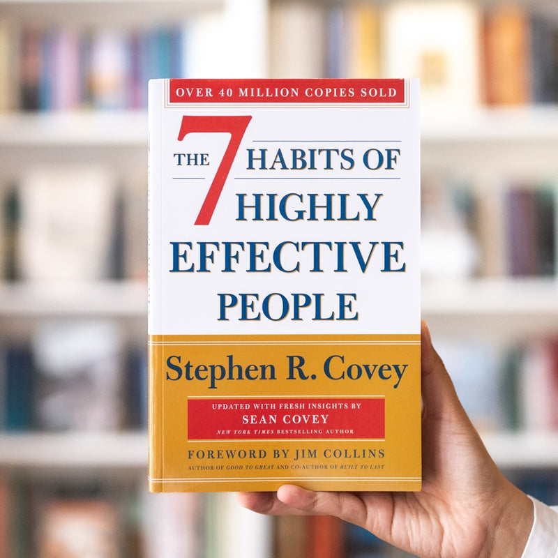The 7 Habits Of Highly Effective People