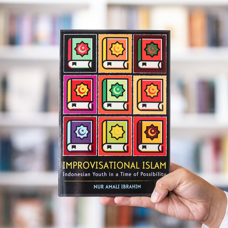 Improvisational Islam: Indonesian Youth in a Time of Possibility