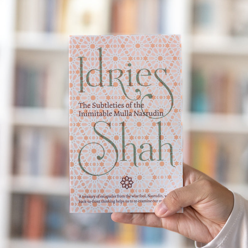 The Subtleties of the Inimitable Mulla Nasrudin