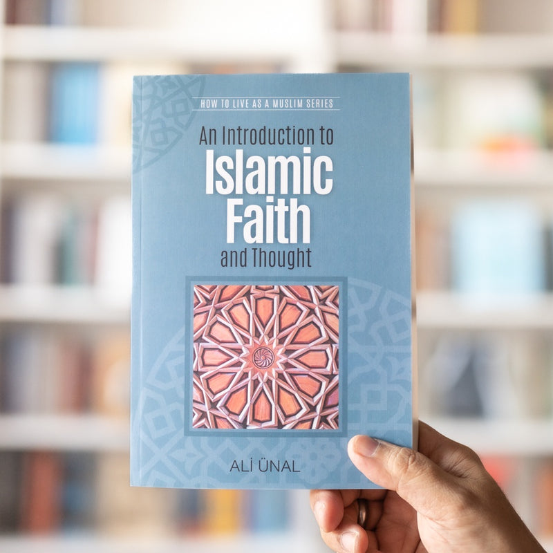 An Introduction to Islamic Faith and Thought