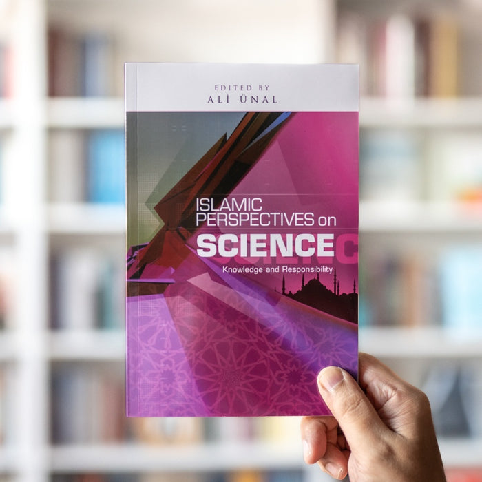 Islamic Perspectives on Science: Knowledge and Responsibility