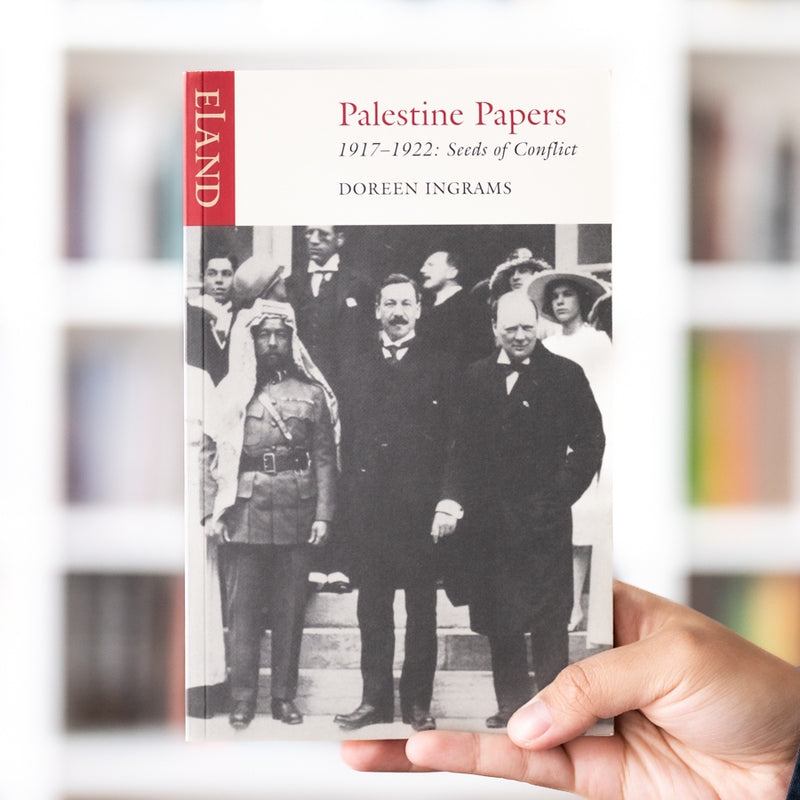 Palestine Papers: 1917-1922: Seeds of Conflict