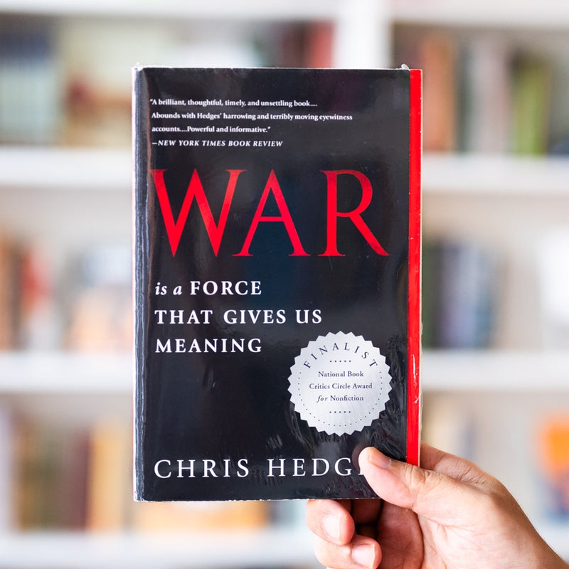 War Is a Force that Gives Us Meaning
