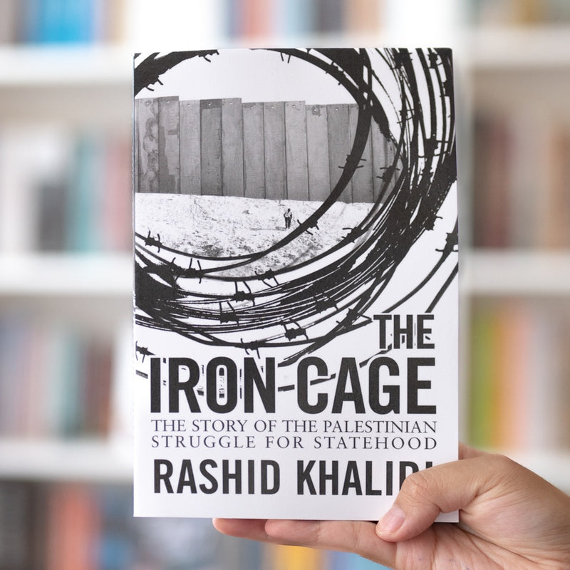 Iron Cage: The Story of the Palestinian Struggle for Statehood