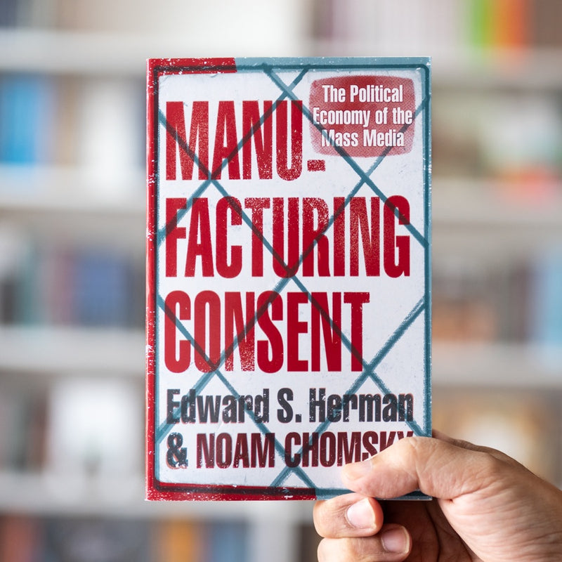 Manufacturing Consent
